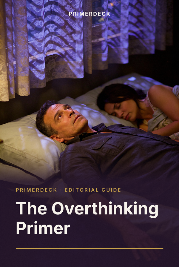 The Overthinking Primer