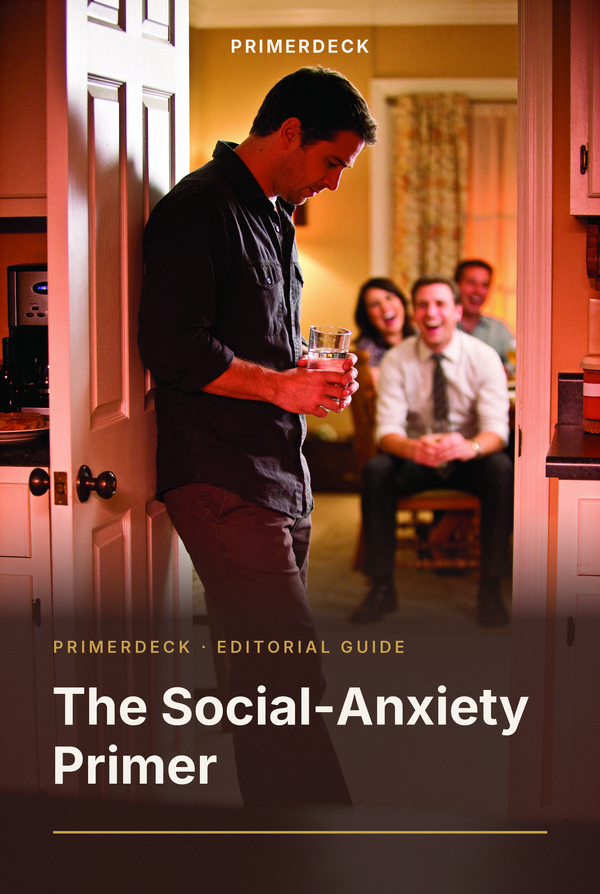 The Social-Anxiety Primer