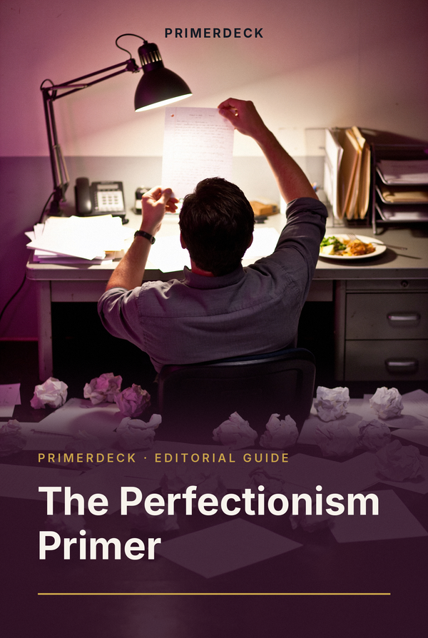 The Perfectionism Primer